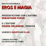 Eros e Magia - con Sebastiano Fusco