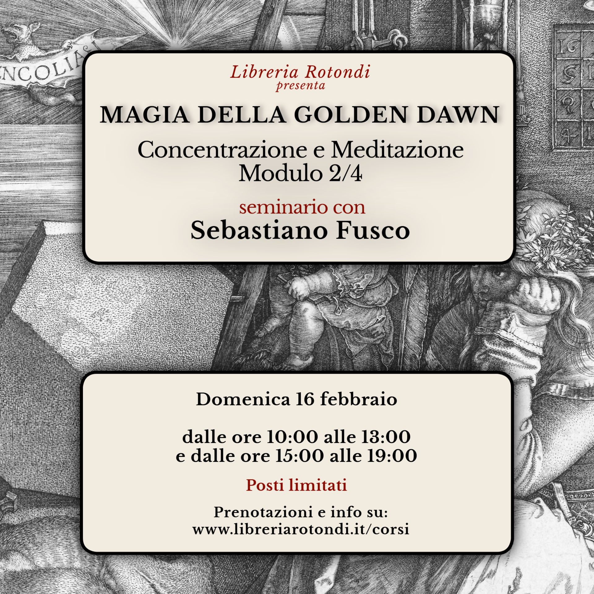 Seminario Magia della Golden Dawn: Concentrazione e Meditazione – Modulo 2/4 – con Sebastiano Fusco