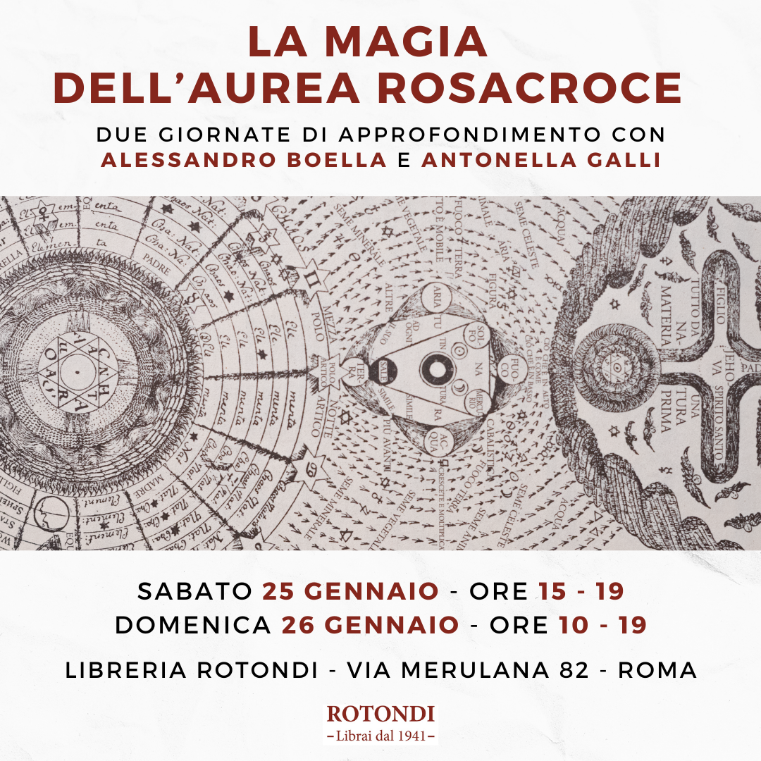 La magia dell'Aurea Rosacroce -Seminario con Alessandro Boella e Antonella Galli