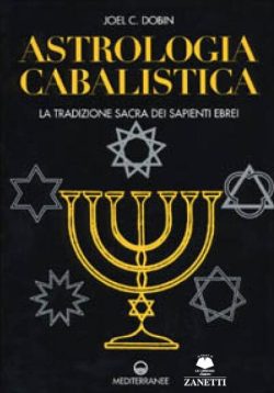 Astrologia cabalistica la tradizione sacra dei sapienti ebrei libreria rotondi