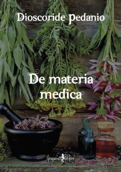 De materia medica dioscoride anguana libreria rotondi