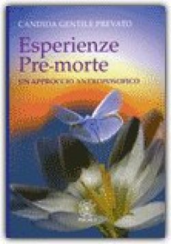 Esperienze Pre-morte - C. G. Prevato - Libreria Rotondi