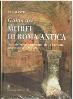 Guida dei mitrei di Roma antica pavia libreria rotondi gangemi