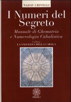 I Numeri del Segreto - N. Crivelli - Libreria Rotondi