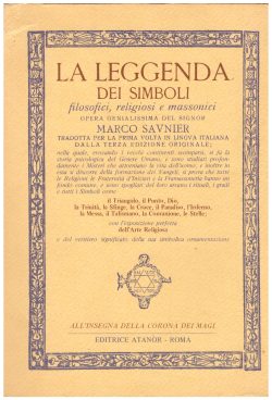 La Leggenda dei Simboli Filosofici, Religiosi e Massonici. Libreria Rotondi