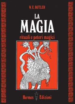 La magia. Rituali e poteri magici libreria rotondi