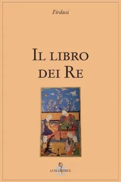 LibreriaRotondiIl-libro-dei-Re.-Ferdowsi-Firdusi