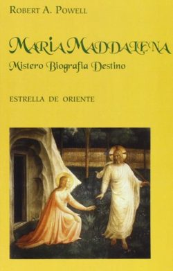 Maria Maddalena. Mistero, biografia, destino powell libreria rotondi