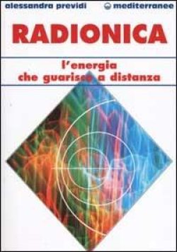 Radionica. L'energia che guarisce a distanza libreria rotondi