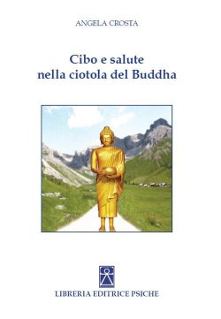 cibo e salute nella ciotola del buddha, crosta angelo, psiche, libreria rotondi