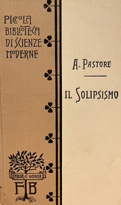 il solipsismo - pastore a. - fratelli bocca - libreria rotondi