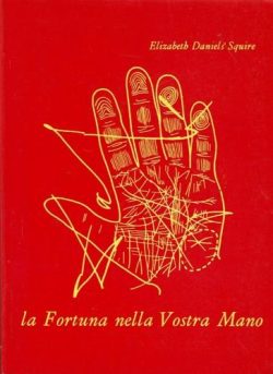 la fortuna nella vostra mano, daniels squire e., astrolabio, libreria rotondi