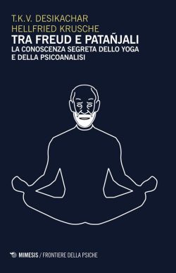 libreria rotondi desikachar tra freud e patanjali