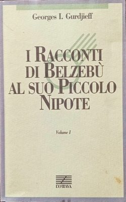 racconti di Belzebù al suo piccolo nipote volume 1 gurdjieff ottava libreria rotondi