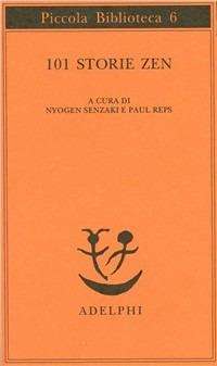 Storie zen nyogen senzaki reps libreria rotondi adelphi