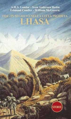 Tibet - . In segreto nella citta proibita Lhasa libreria rotondi storie