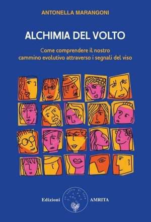 Fisiognomica - Alchimia del volto A. Marangoni Libreria Rotondi