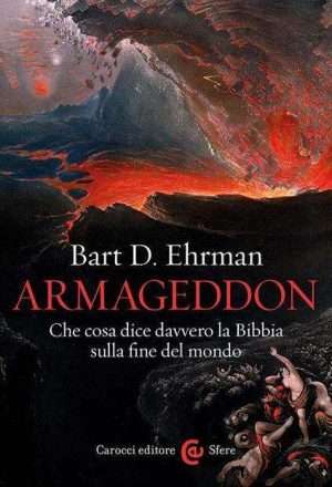 Cristianesimo - Armageddon ehrman carocci libreria rotondi