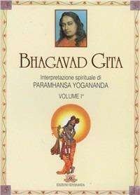 India - Bhagavad Gita. Interpretazione spirituale. Vol. 1 libreria rotondi
