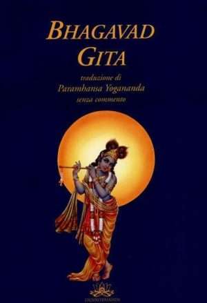 India - Bhagavad gita senza commento yogananda vidyananda libreria rotondi