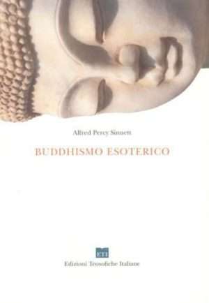 Buddhismo esoterico A.P. Sinnett Libreria Rotondi