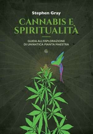 Psichedelia - Cannabis e spiritualita Gray spazio interiore libreria rotondi