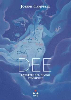Dee. I misteri del divino femminile libreria rotondi