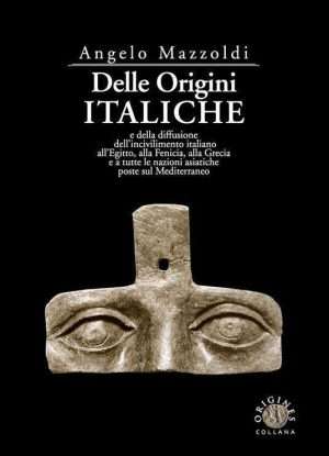 Antica Roma - Delle origini italiche mazzoldi angelo victrix libreria rotondi