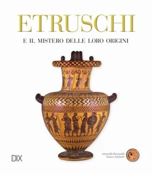 Etruschi e il mistero delle loro origini romualdi libreria rotondi