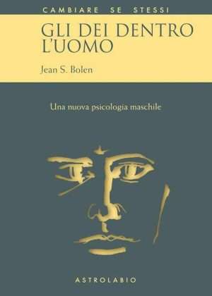 Gli dei dentro luomo Una nuova psicologia maschile LIBRERIA ROTONDI