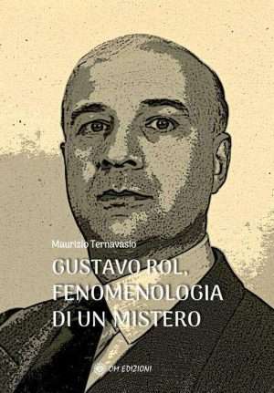 Paranormale - Gustavo Rol fenomenologia di un mistero libreria rotondi