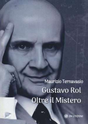 Paranormale - Gustavo Rol. Oltre il mistero libreria rotondi