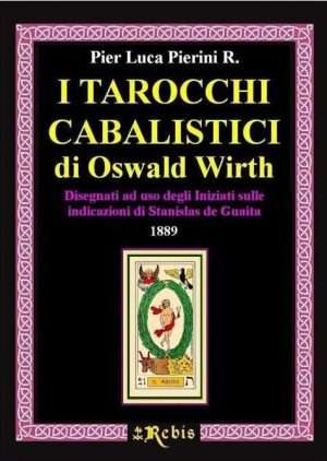 Cabala - I Tarocchi Cabalistici wirth libreria rotondi e1743610369910