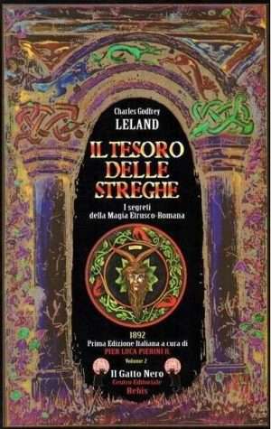 Etruschi - Il Tesoro delle Streghe Volume Secondo leland rebis libreria rotondi