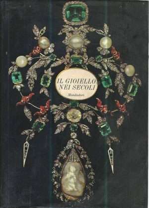 Moda - Il gioiello nei secoli mondadori libreria rotondi