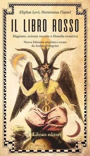 Magia - Il libro rosso. Magismo scienze occulte e filosofia ermetica libreria rotondi