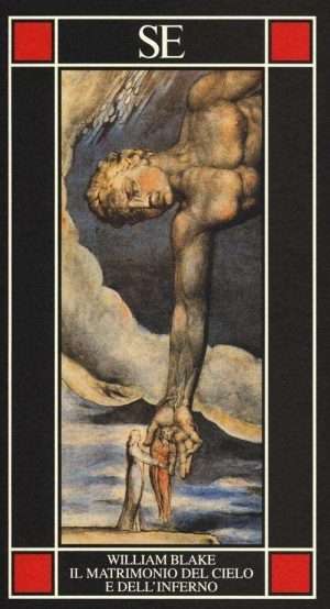 Letteratura esoterica e fantastica - Il matrimonio del cielo e dellinferno. Testo inglese a fronte libreria rotondi