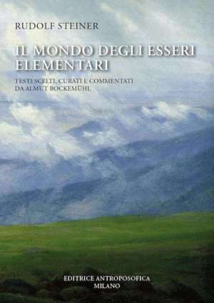 Antroposofia - Il mondo degli esseri elementari Steiner antroposofica libreria rotondi