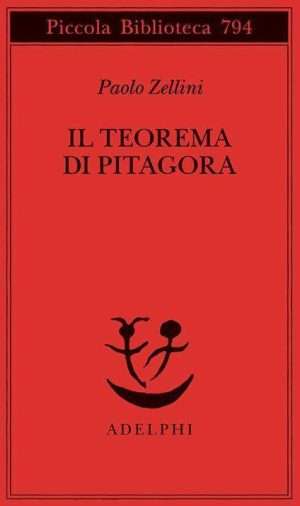 Matematica - Il teorema di pitagora zellini adelphi libreria rotondi