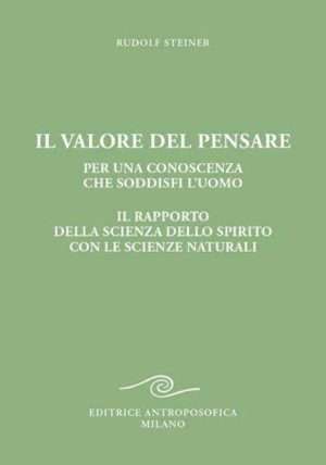 Antroposofia - Il valore del pensare steiner antroposofica libreria rotondi