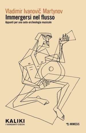 Biografie - Immergersi nel flusso. Appunti per una auto archeologia musicale libreria rotondi