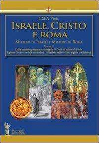 Antica Roma - Israele Cristo e Roma vol. 2 l.m.a. viola victrix libreria rotondi