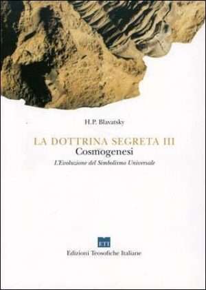 Teosofia - La dottrina segreta volume III Scienza e dottrina segreta a confronto H.P. Blavatsky Libreria Rotondi