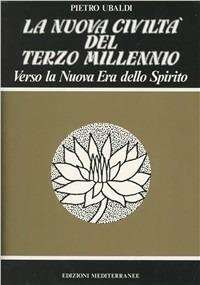Medianità - La nuova civilta del terzo millennio libreria rotondi