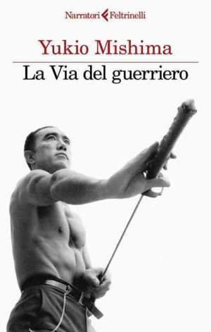 Giappone - La via del guerriero Mishima feltrinelli libreria rotondi