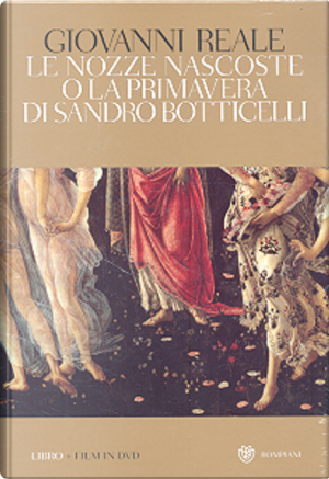 Antropologia e Sociologia - Le nozze nascoste o la primavera di Sandro Botticelli Libreria Rotondi