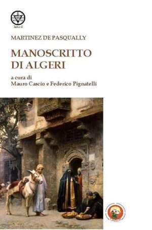 Martinismo - LibreriaRotondiManoscrittoAlgeri