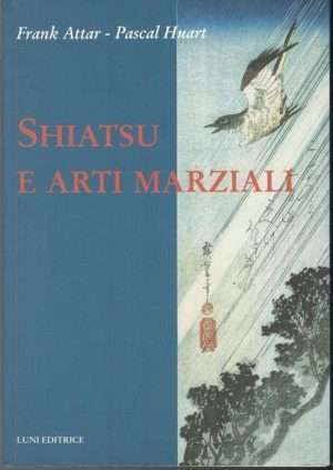 Arti marziali - LibreriaRotondiShiatsuArtiMarziali