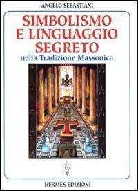 Massoneria - LibreriaRotondiSimbolismoLinguaggioSegreto