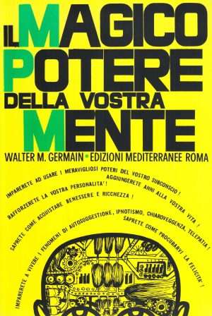 Ipnosi - MAGICO POTERE DELLA MENTE LIBRERIA ROTONDI